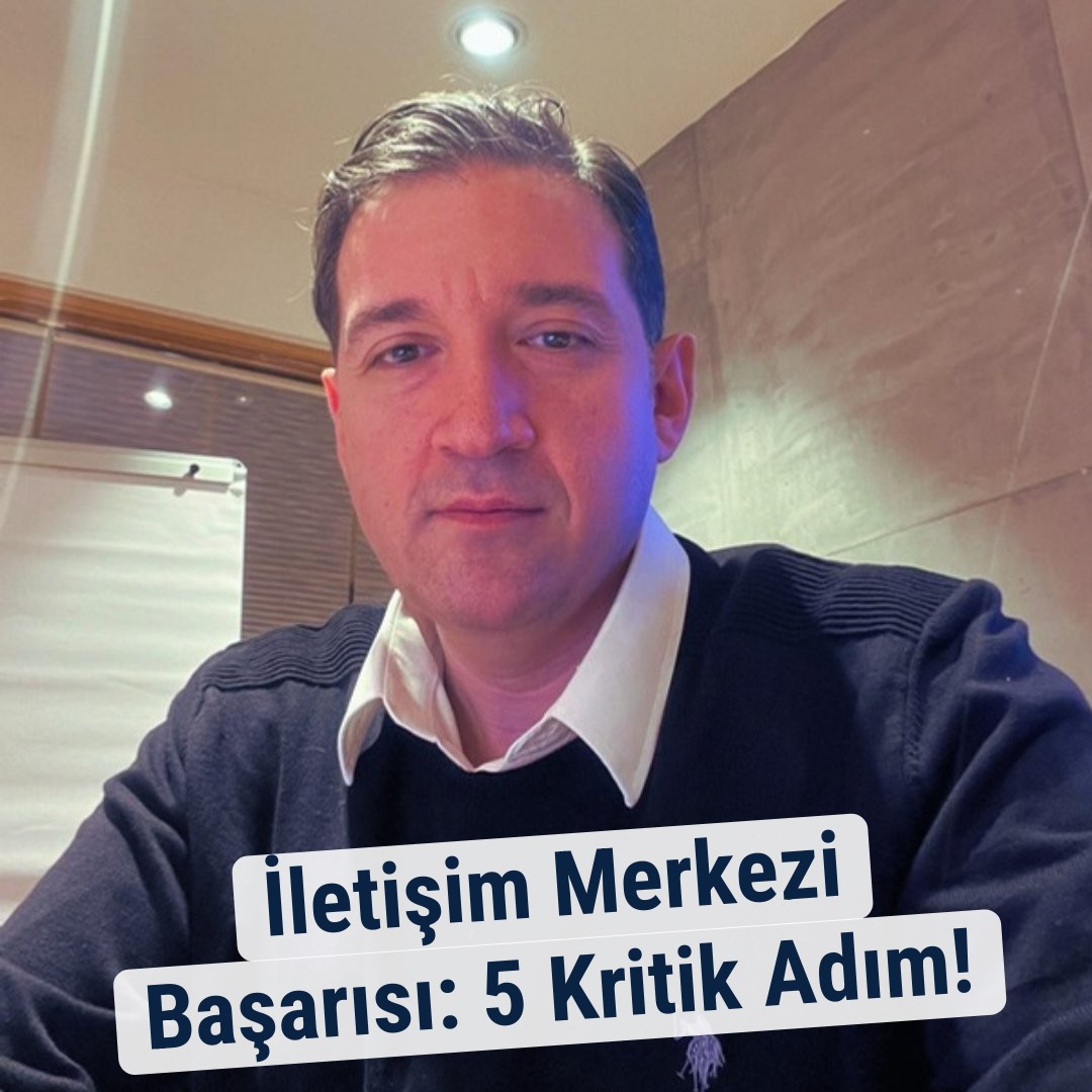 iletisim-merkezi-basarisi-5-kritik-adim