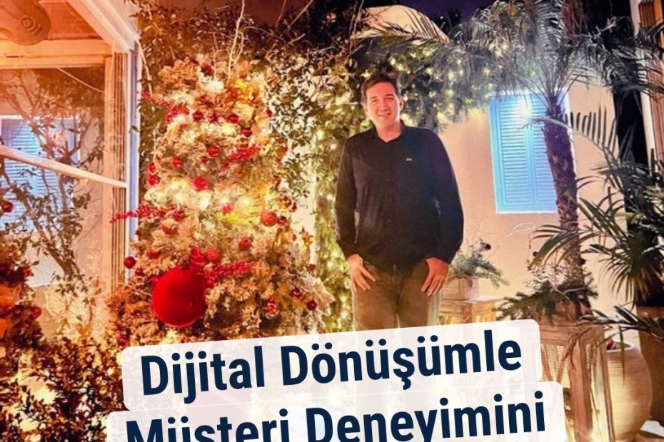 Dijital Dönüşümle Müşteri Deneyimini Uçurun!